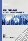 Crisi aziendali e piani di risanamento libro di Bastia Paolo