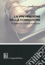 La prevenzione della corruzione. Un sistema in continua evoluzione