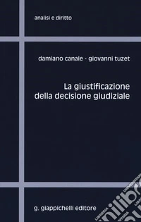 La giustificazione della decisione giudiziale