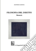 Filosofia del diritto. Manuale libro