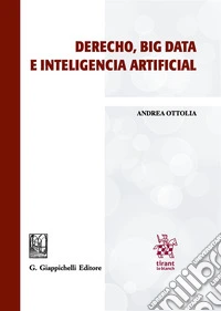 Derecho, big data e inteligencia artificial