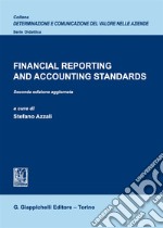 Financial reporting and accounting standards. Nuova ediz. libro