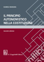 Il principio autonomistico nella Costituzione libro