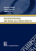 Macroeconomia: una guida alla prova scritta