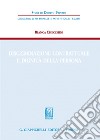 Discriminazione contrattuale e dignità della persona libro di Checchini Bianca