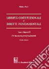 Libertà costituzionali e diritti fondamentali. Casi e materiali. Un itineriario giurisprudenziale libro