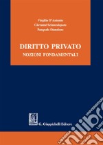 Diritto privato. Nozioni fondamentali libro