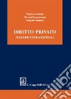 Diritto privato. Nozioni fondamentali libro di D'Antonio Virgilio Sciancalepore Giovanni Stanzione Pasquale