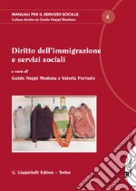 Diritto dell'immigrazione e servizi sociali. Con espansione online libro