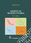 Lezioni di microeconomia libro di Piga Gustavo