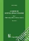 Lezioni di scienza delle finanze. Vol. 1: L'intervento pubblico nel sistema economico libro di Bises Bruno
