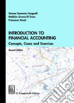 Introduction to financial accounting. Concepts, cases and exercises