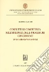 Conflitti di competenza nell'apertura delle procedure concorsuali. Un'esperienza ventennale libro