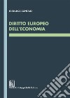 Diritto europeo dell'economia libro