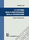 Il sistema della prevenzione della corruzione libro di Cantone Raffaele
