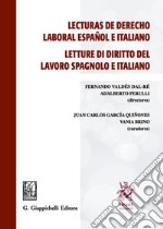 Lecturas de derecho laboral español e italiano-Letture di diritto del lavoro spagnolo e italiano. Ediz. bilingue libro