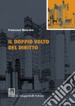 Il doppio volto del diritto libro