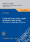 Il ruolo del board human capital nel governo delle aziende. Profili teorici e riflessi sulla performance libro