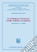 La formula politica come forma giuridica libro