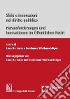 Sfide e innovazioni nel diritto pubblico. Atti del XVIII incontro del gruppo italo-tedesco di diritto-Herausforderungen und Innovationen im Öffentlichen Recht pubblico. Beiträge zum XVIII. Deutsch-Italienischen Verfassungskolloquium libro