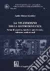 La vis expansiva della rappresentanza. Forme di governo, vocazione presidenziale, resistenze costituzionali libro