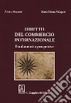 Diritto del commercio internazionale. Fondamenti e prospettive libro