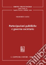 Partecipazioni pubbliche e governo societario libro