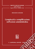 Complessità e semplificazione nell'azione amministrativa