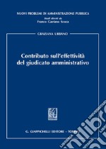 Contributo sull'effettività del giudicato amministrativo