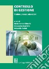 Controllo di gestione. Strutture, processi, misurazioni libro