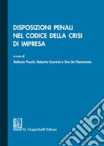 Disposizioni penali nel codice della crisi di impresa libro