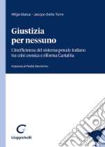 Giustizia per nessuno