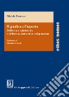 Il giudice e l'esperto: deferenza epistemica e deferenza semantica nel processo libro