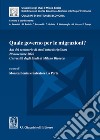 Quale governo per le migrazioni? Atti del seminario di studi interdisciplinari (Università degli Studi di Milano Bicocca, 20 novembre 2020) libro