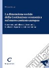 La dimensione sociale della Costituzione economica nel nuovo contesto europeo libro di Scuto Filippo