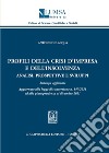 Profili della crisi d'impresa e dell'insolvenza. Analisi, prospettive e sviluppi libro