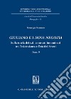 Giuliano e i «Nova negotia». Sulla tutela dei c.d. contratti innominati tra l'età traianea e l'età dei Severi libro