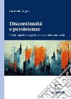 Discontinuità e persistenze. Poteri, spazi e soggetti della contemporaneità libro