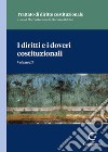 I diritti e i doveri costituzionali. Tratto di diritto costituzionale. Vol. 3 libro