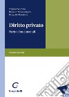 Diritto privato. Nozioni fondamentali libro