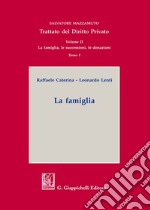 Trattato del diritto privato. Vol. 2/1: La famiglia, le successioni, le donazioni. La famiglia libro