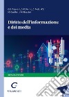 Diritto dell'informazione e dei media libro di Vigevani Giulio Enea Pollicino Oreste Melzi d'Eril Carlo