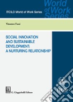 Social innovation and sustainable development: a nurturing relationship