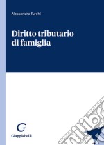 Diritto tributario di famiglia libro