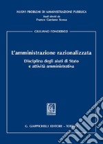 L'amministrazione razionalizzata. Disciplina degli aiuti di Stato e attività amministrativa