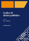 Codice di diritto pubblico libro di Mezzetti L. (cur.)