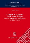 I progetti di ingegneria e altri lavori analoghi. La tutela dell'attività di progettazione nel diritto d'autore libro di Rivaro Rossella