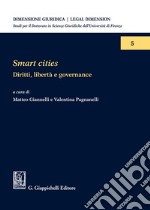 Smart cities. Diritti, libertà e governance