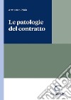 Le patologie del contratto libro di Plaia Armando