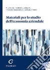 Materiali per lo studio dell'economia aziendale libro